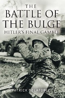 Battle of the Bulge by Patrick Delaforce