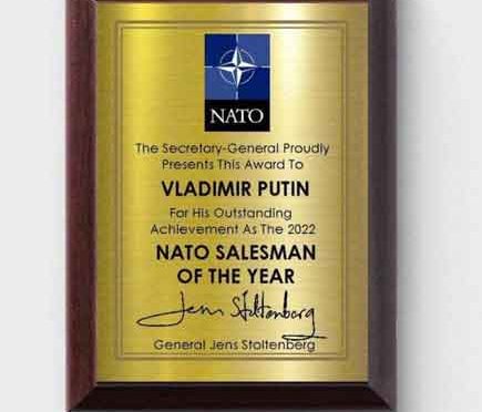 Penghargaan marketing terbaik untuk presiden Rusia Vladimir Putin karena telah membuat Finlandia dan Swedia mendaftar untuk bergabung dengan NATO