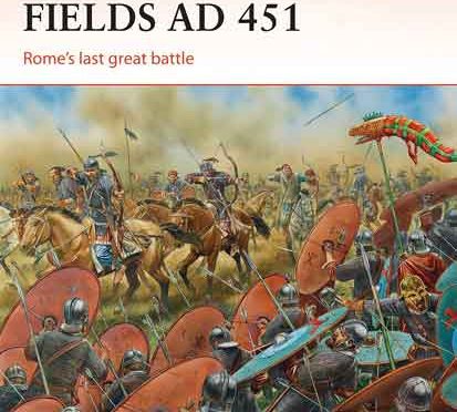 Pertempuran Catalaunian Plains (atau Fields), juga disebut Pertempuran Kampus Mauriacus, Pertempuran Châlons, Pertempuran Troyes atau Pertempuran Maurica, terjadi pada tanggal 20 Juni 451 M.