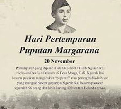 Pertempuran Margarana (Bahasa Indonesia: Puputan Margarana) adalah pertempuran yang terjadi antara Administrasi Sipil Hindia Belanda (NICA) dan Batalyon Ciung Wanara yang baru dibentuk dan memberontak yang terjadi di Marga, di Bali Indonesia.
