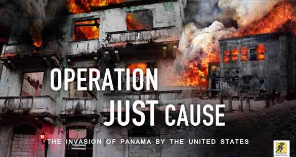 Operation Just Cause, aksi militer AS (Desember 1989-Januari 1990) yang berpusat pada invasi ke Panama dengan tujuan menyingkirkan Jenderal Manuel Noriega, penguasa de facto diktator negara itu, dari kekuasaan dan mengekstradisi dia ke AS untuk menghadapi tuduhan perdagangan narkoba dan pencucian uang.